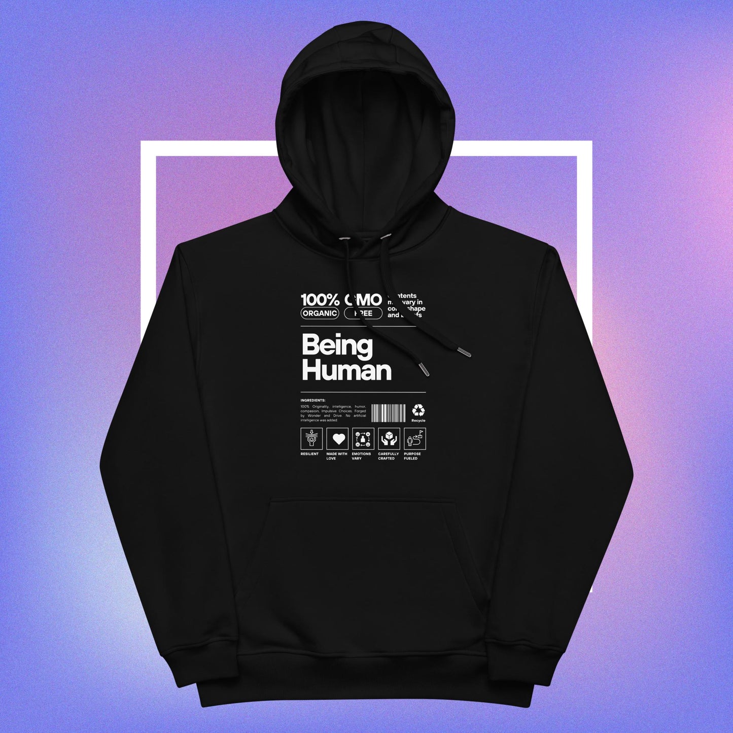 "Being Human" Eco Premium Hoodie