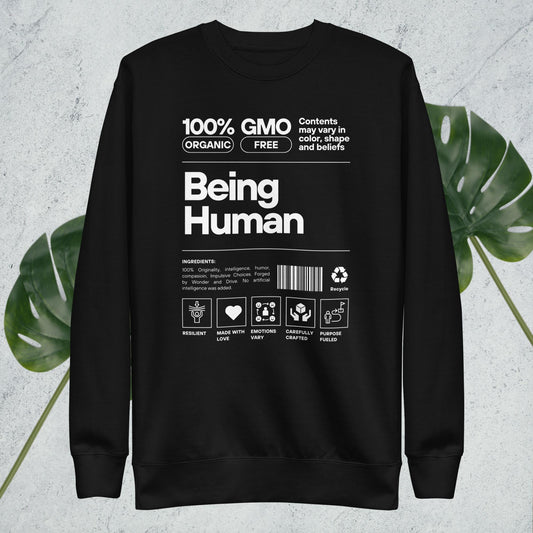 Being Human | Classic Unisex Premium Sweatshirt